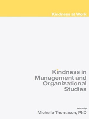 cover image of Kindness in Management and Organizational Studies